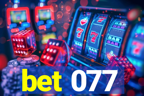 bet 077