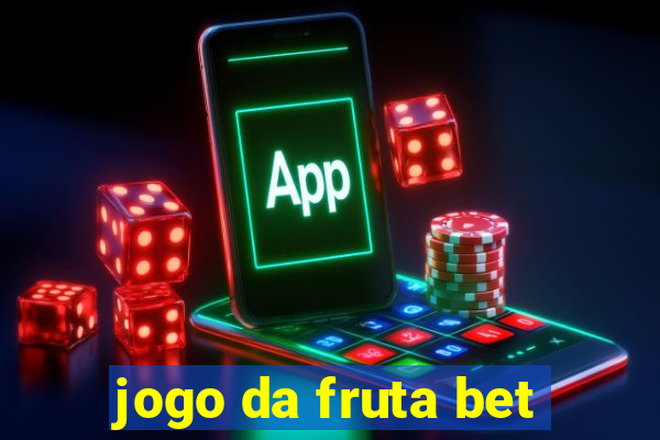 jogo da fruta bet