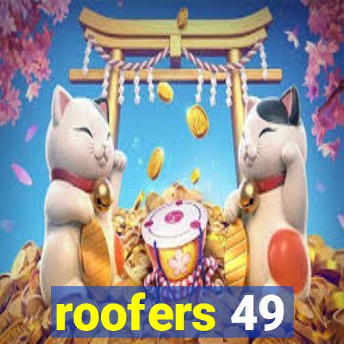 roofers 49