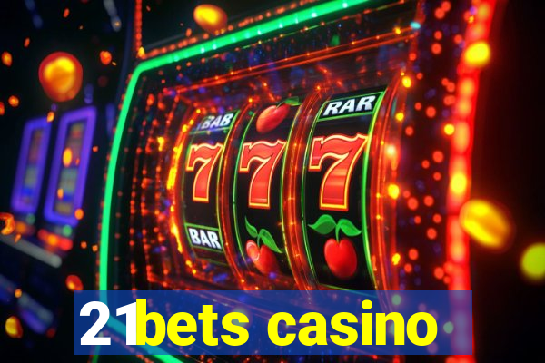 21bets casino