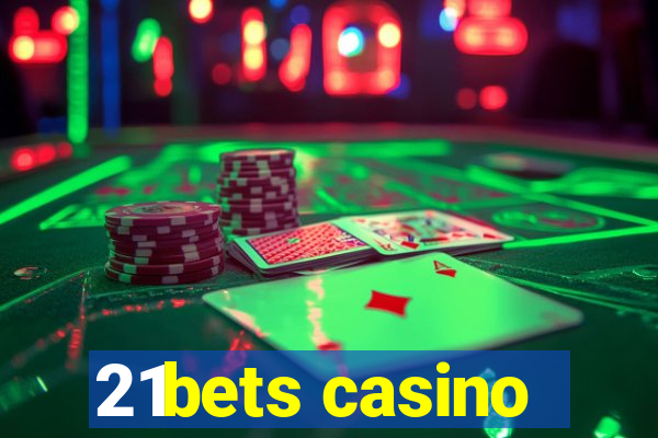 21bets casino