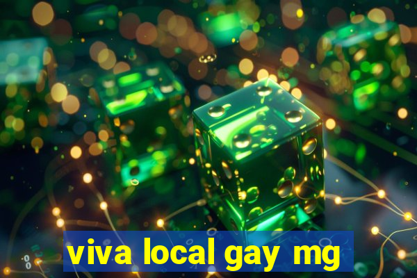 viva local gay mg