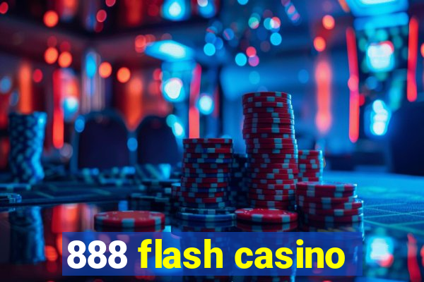 888 flash casino