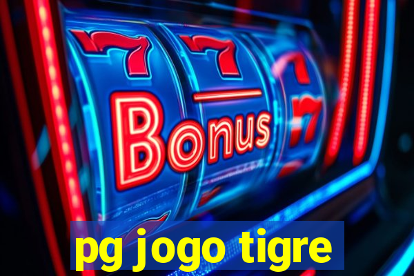 pg jogo tigre