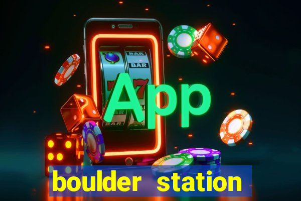 boulder station hotel and casino