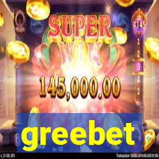 greebet