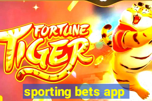 sporting bets app