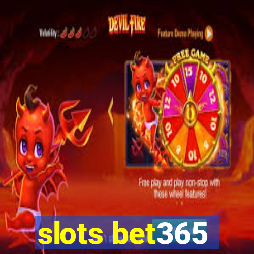 slots bet365