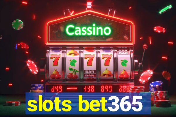 slots bet365