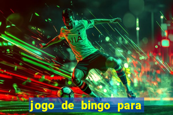 jogo de bingo para ganhar dinheiro