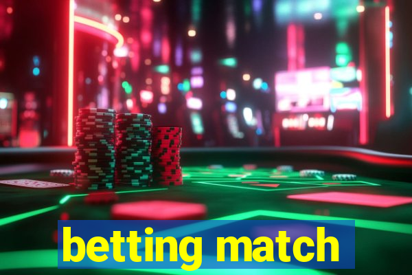 betting match