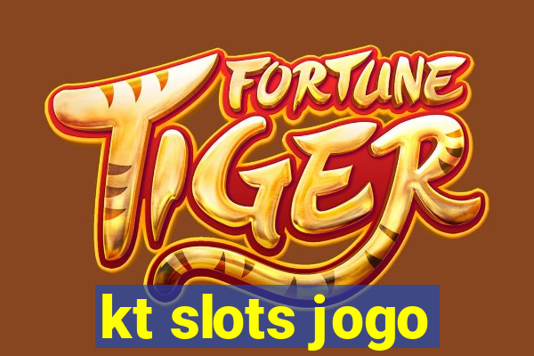 kt slots jogo