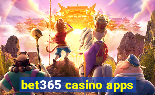 bet365 casino apps