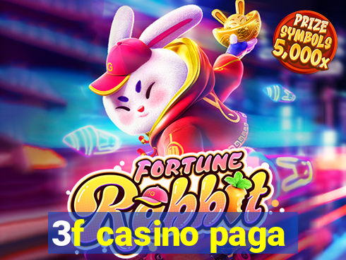 3f casino paga