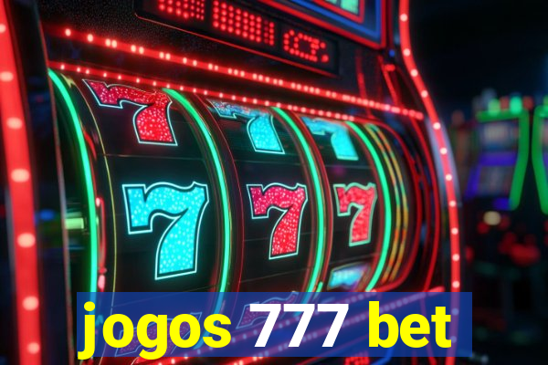 jogos 777 bet