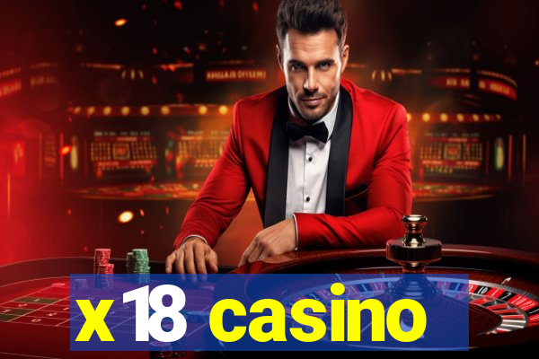 x18 casino