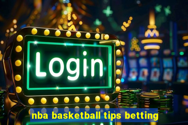 nba basketball tips betting