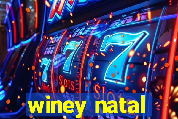 winey natal