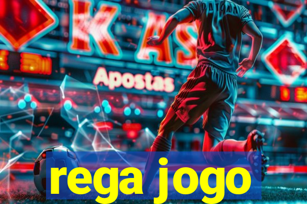 rega jogo