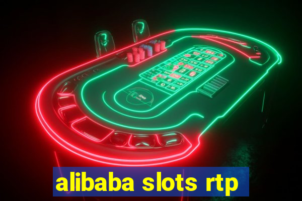 alibaba slots rtp