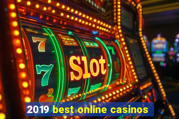 2019 best online casinos