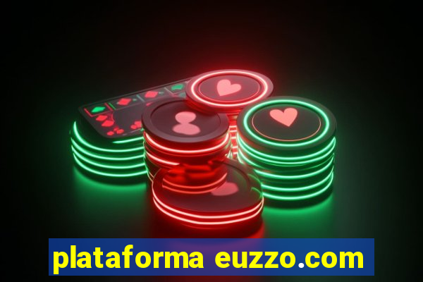 plataforma euzzo.com