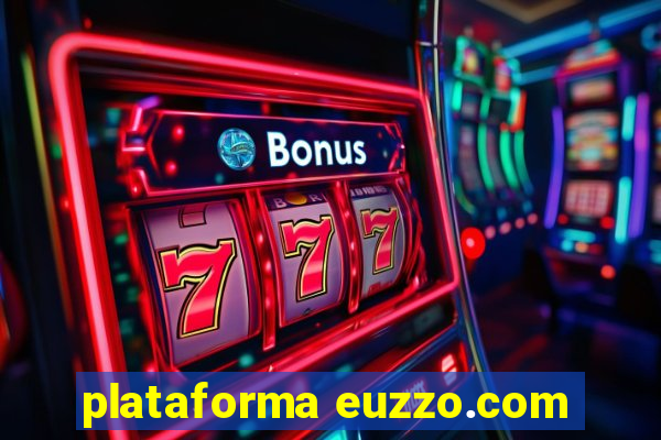 plataforma euzzo.com