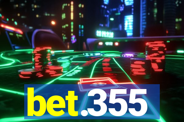 bet.355