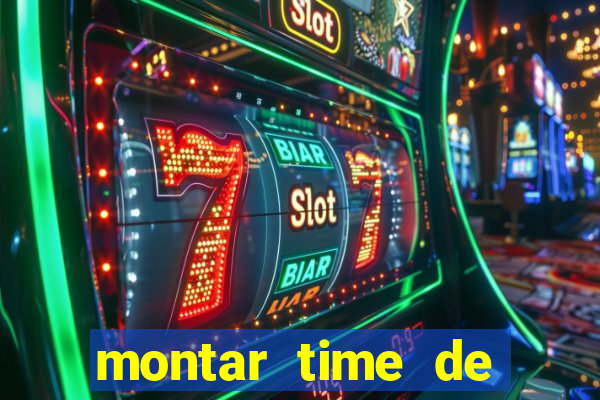 montar time de futebol site