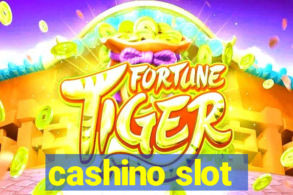 cashino slot