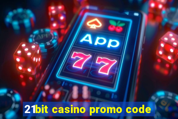 21bit casino promo code