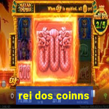 rei dos coinns