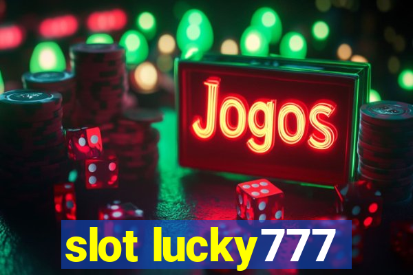 slot lucky777