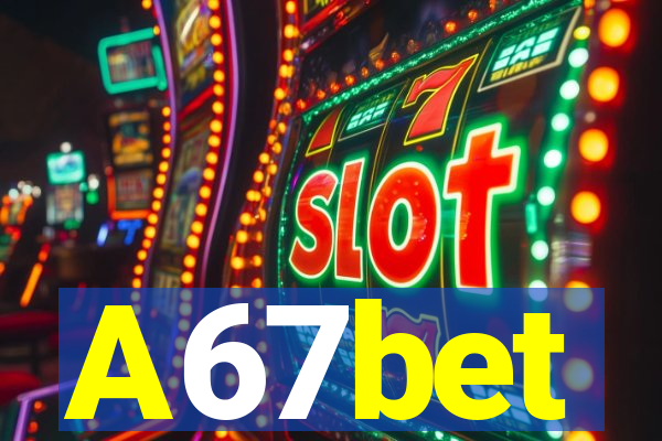 A67bet