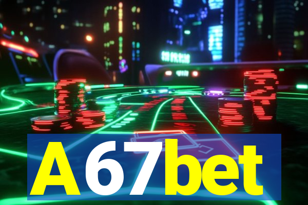 A67bet