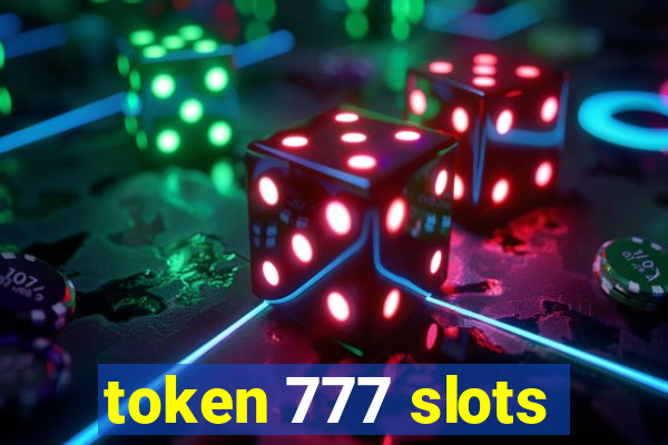 token 777 slots