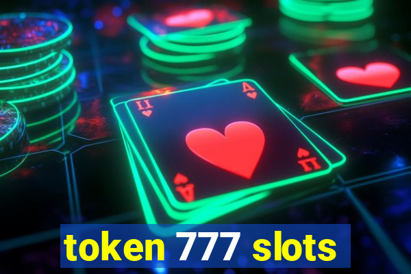 token 777 slots