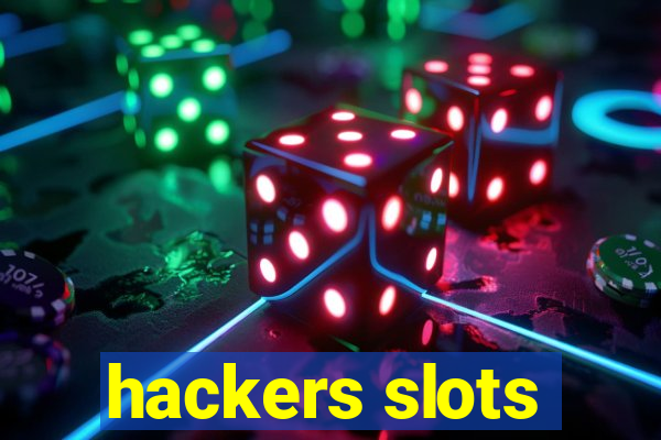 hackers slots