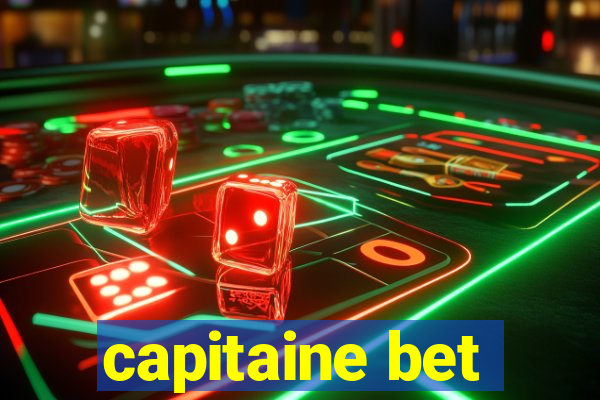 capitaine bet