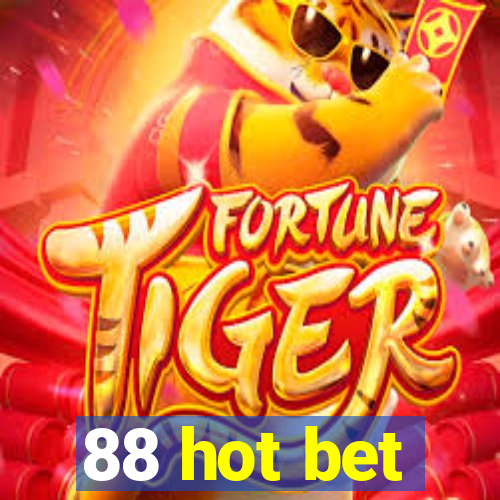 88 hot bet