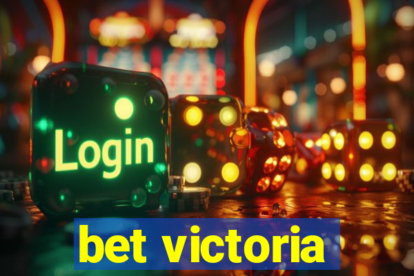 bet victoria