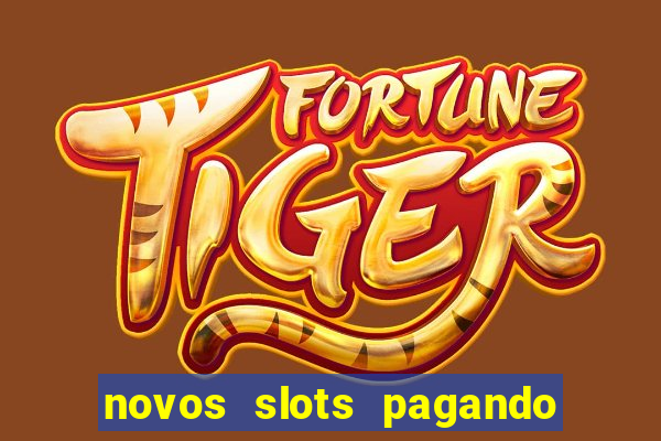 novos slots pagando no cadastro