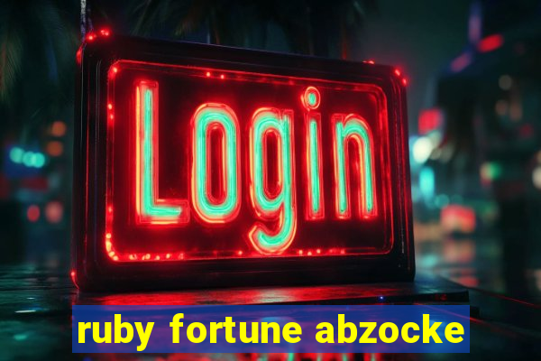 ruby fortune abzocke