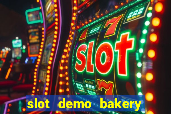 slot demo bakery bonanza pg soft