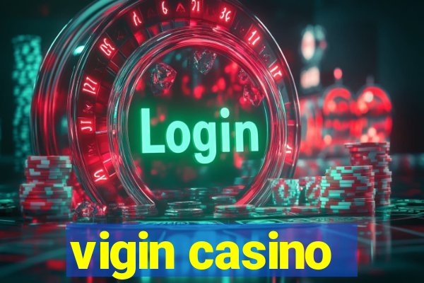 vigin casino