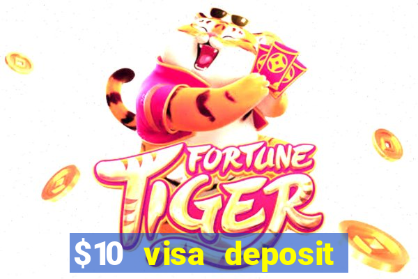 $10 visa deposit casinos australia