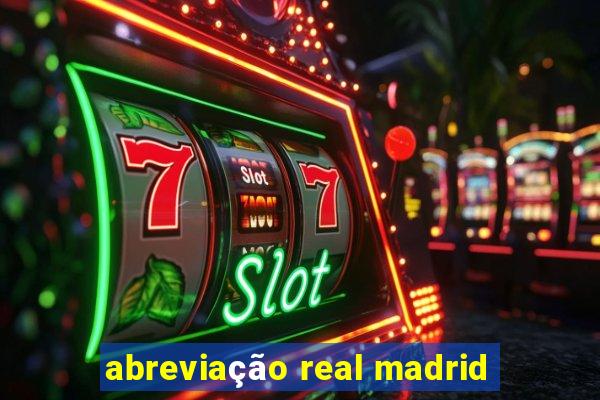 abreviação real madrid