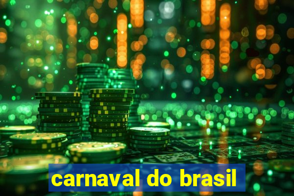 carnaval do brasil