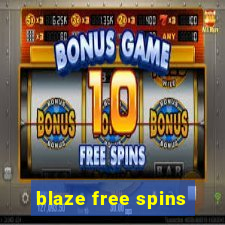 blaze free spins