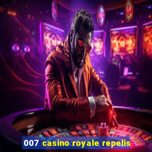 007 casino royale repelis